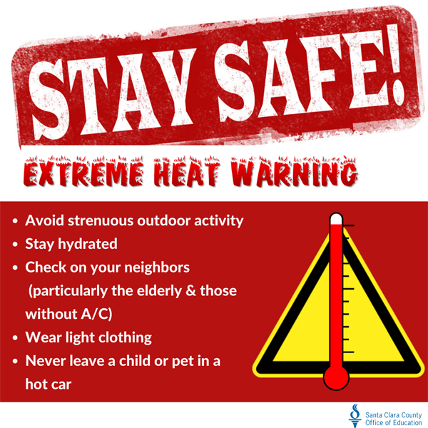 Stay Safe! Extreme Heat Warning